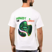 Howdy Go Lucky! - Iers Geluk en Lach T-shirt (Achterkant)