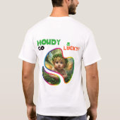 Howdy Go Lucky! - Shamrock bal glinsteren T-shirt (Achterkant)