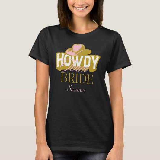 Howdy Gold Cowboy Pet Team Bruid Naam T-Shirt (Voorkant)