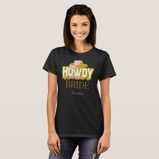 Howdy Gold Cowboy Pet Team Bruid Naam T-Shirt (Voorkant volledig)