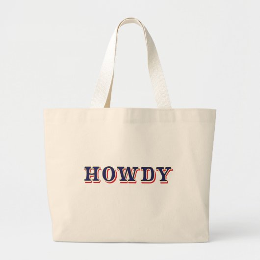 Howdy Grote Tote Bag (Voorkant)