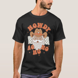  Howdy Ho Ho Retro Santa Cowboys Western T-shirt