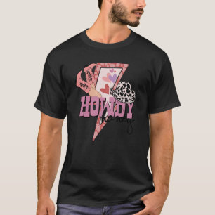 Howdy Honey Cowgirl Retro  Westerne Valentin T-shirt
