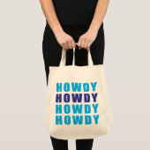 Howdy Howdy Howdy Howdy Tote Bag (Voorkant (product))