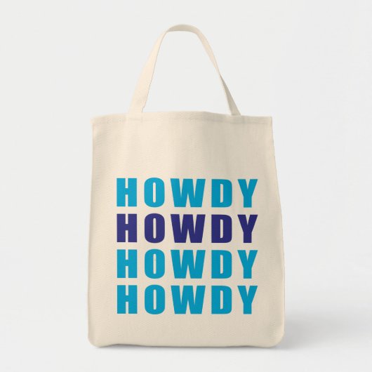 Howdy Howdy Howdy Howdy Tote Bag (Voorkant)