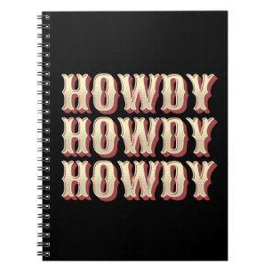 Howdy Howdy Howdy Notitieboek