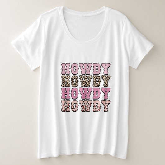 Howdy Howdy Womens Grote Maat T-shirt (Design voorkant)