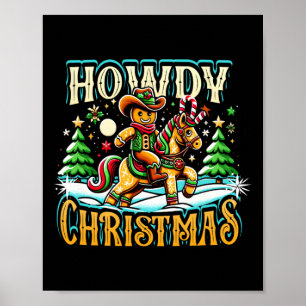 Howdy Kerst Gingerbread Man Cowboy Ride Horse Poster