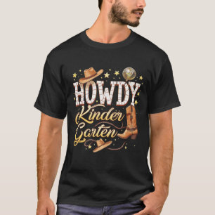 Howdy Kleuterschool Leraar Rodeo Land Western C T-shirt