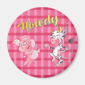 Howdy Koe N' Pig Standard Magnet (Voorkant)
