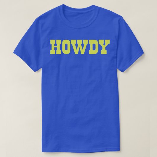 Howdy! Minimalistische typografie Funny Western La T-shirt (Design voorkant)