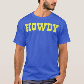 Howdy! Minimalistische typografie Funny Western La T-shirt