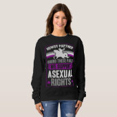Howdy Partner Round These Parts We Support Asexual Trui (Voorkant volledig)