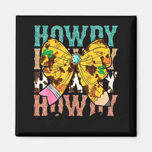 Howdy Pre-k 1st Grade Teacher Western Cowboy Cowgi Magneet (Voorkant)