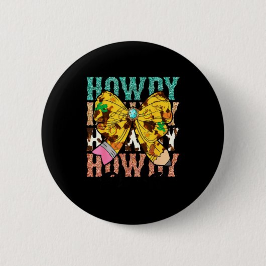 Howdy Pre-k 1st Grade Teacher Western Cowboy Cowgi Ronde Button 5,7 Cm (Voorkant)