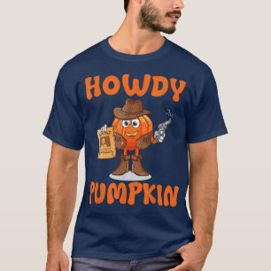 Howdy Pumpkin Rodeo Western Land Cowboy Cowgirl T-shirt