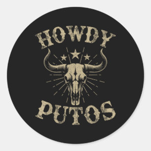 Howdy Putos Bull Skull Country Cowboy Western Vint Ronde Sticker