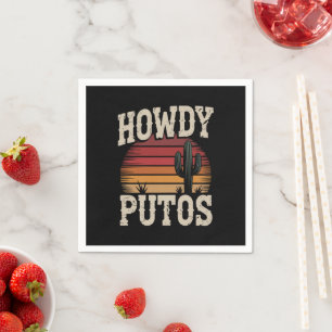 Howdy Putos Funny Cactus Retro  Servet