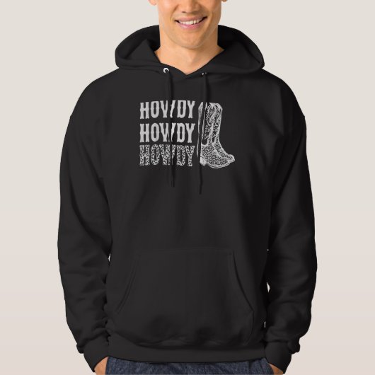 Howdy Rodeo Boots Western land Zuid Hoodie (Voorkant)