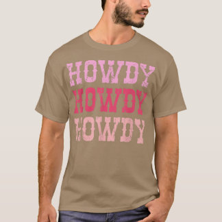 Howdy Rodeo Western Land Zuid-Cowgi T-shirt