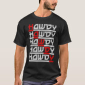 Howdy Rodeo Western Retro land Zuid T-shirt (Voorkant)