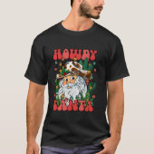 Howdy Santa Claus Retro Groovy Cowboy Western Chri T-shirt (Voorkant)
