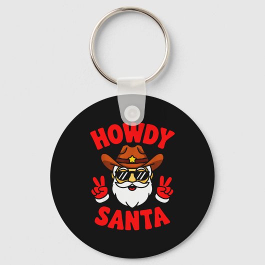 Howdy Santa Funny Christmas Pajama Party Last Minu Sleutelhanger (Voorkant)