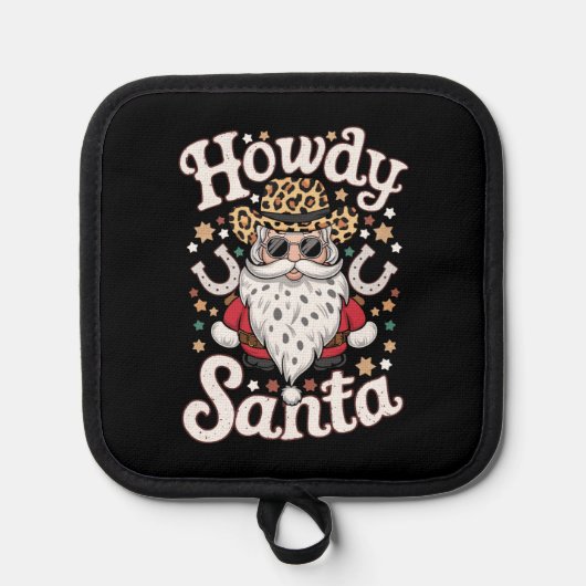 Howdy Santa Western Cowboy Rodeo kerstcadeau Pannenlap (Voorkant)