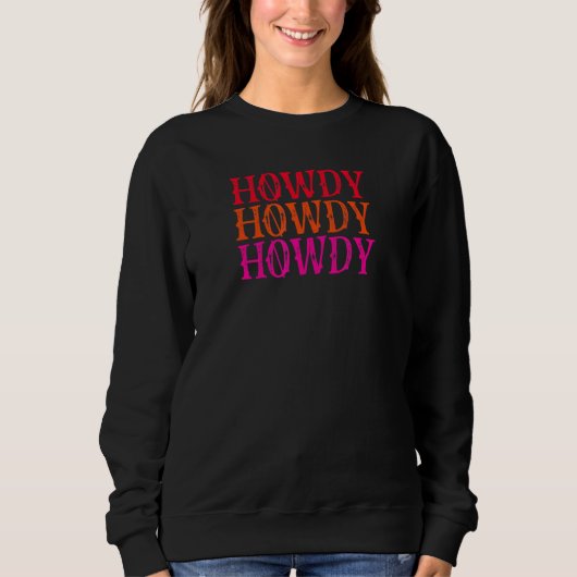Howdy Space Cowgirl Trui (Voorkant)
