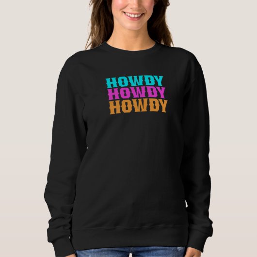 Howdy Space Cowgirl Trui (Voorkant)