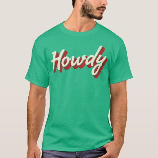 Howdy t shirt (Voorkant)