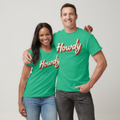 Howdy t shirt (Unisex)