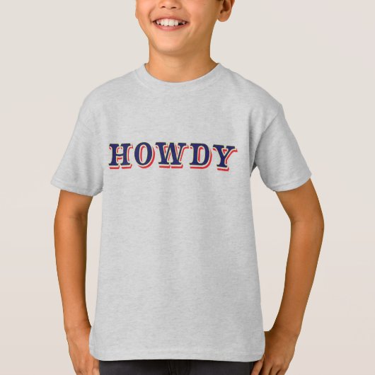 Howdy T-Shirt (Voorkant)