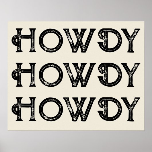 Howdy Typografie Western Wall Ranch Cabin Home Poster (Voorkant)