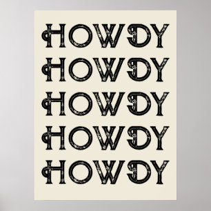 Howdy Typografie Western Wall Ranch Cabin Home Poster