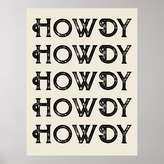 Howdy Typografie Western Wall Ranch Cabin Home Poster (Voorkant)