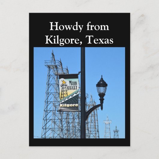 Howdy uit Kilgore, Texas, Oil Derricks on Main St. Briefkaart (Voorkant)