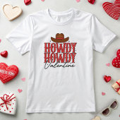 Howdy Valentijn T-shirt