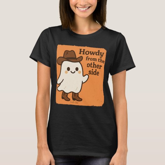 Howdy van de andere kant westerne spook grappig t-shirt (Voorkant)