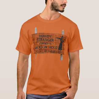 HOWDY VREEMDELING TEKEN JACKSON GAT TS shirt