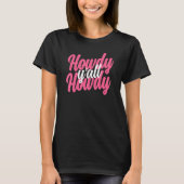 Howdy  Women Western Cute Rodeo Southern Howdy Cow T-shirt (Voorkant)