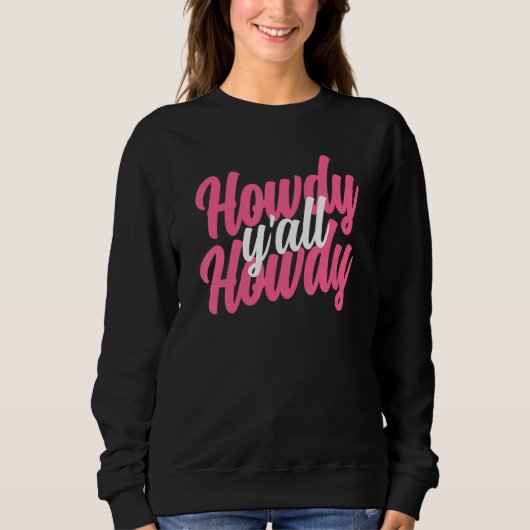Howdy  Women Western Cute Rodeo Southern Howdy Cow Trui (Voorkant)