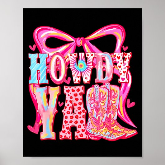 Howdy Yall Cowboy Boots Coquette Bow Western Valen Poster (Voorkant)