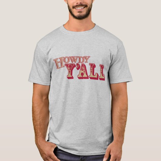 Howdy Y'all T-shirt (Voorkant)