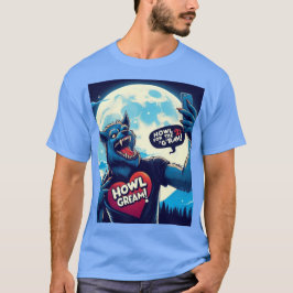 Howl voor de Gram T-shirt