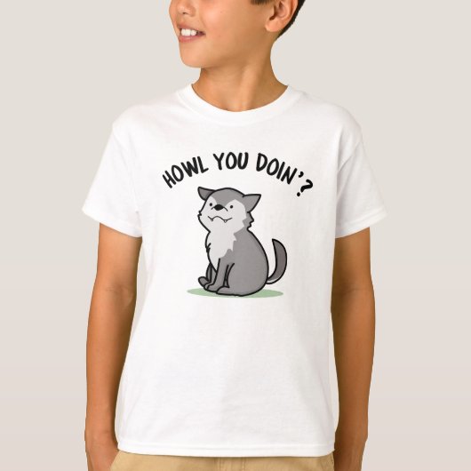 Howl you Doin Funny Baby Wolf Pun T-shirt (Voorkant)