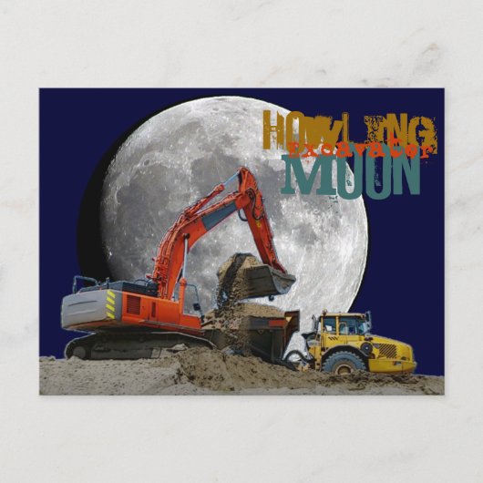 Howlin Excavator Moon Briefkaart (Voorkant)