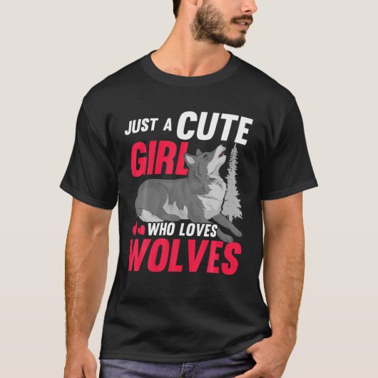 Howling Wolf Lover Women Just a Cute Girl Love T-shirt (Voorkant)