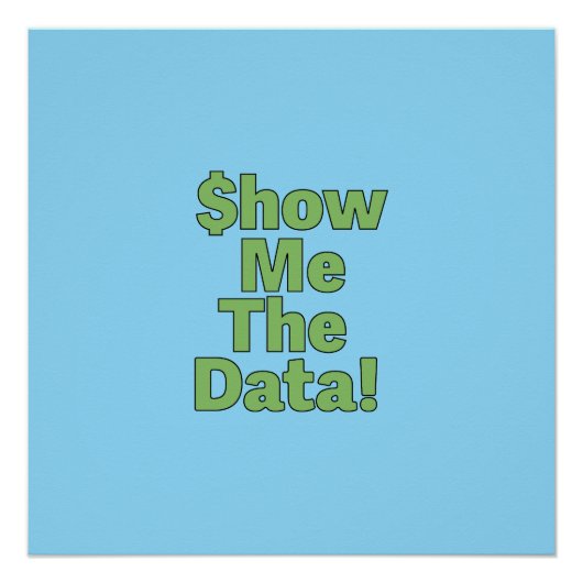 $howMeTheData! Perfect Poster (Voorkant)