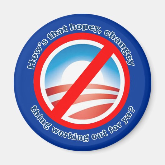 Hows dat Hopey Changey Ding voor jou werkt? Magneet (Voorkant)